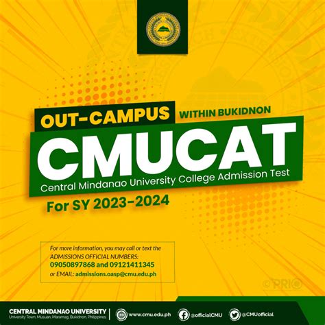 Central Mindanao University College Admission Tests (CMUCAT) .